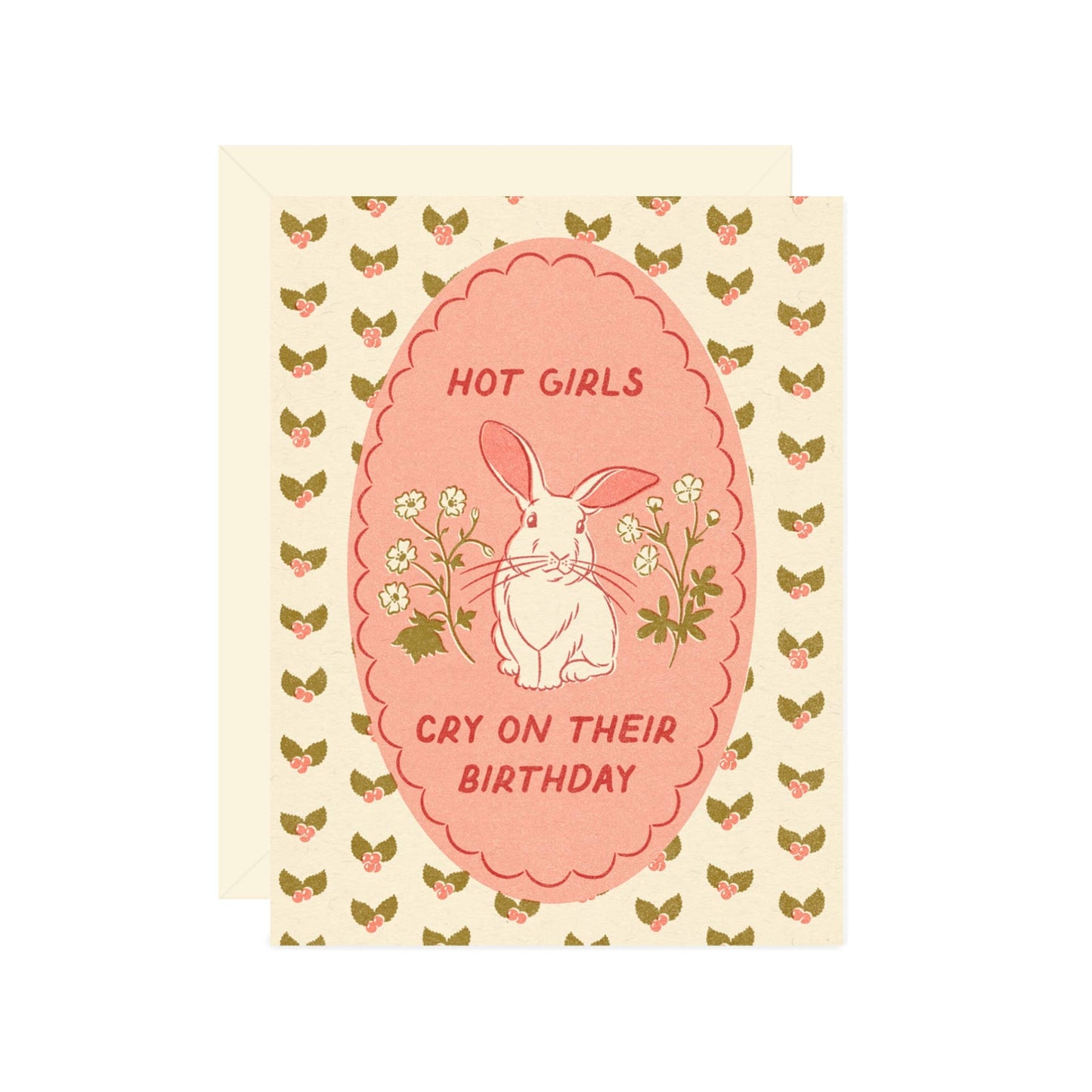 Wallflower Paper & Party - Hot Girls Cry on Their Birthday Greeting Card