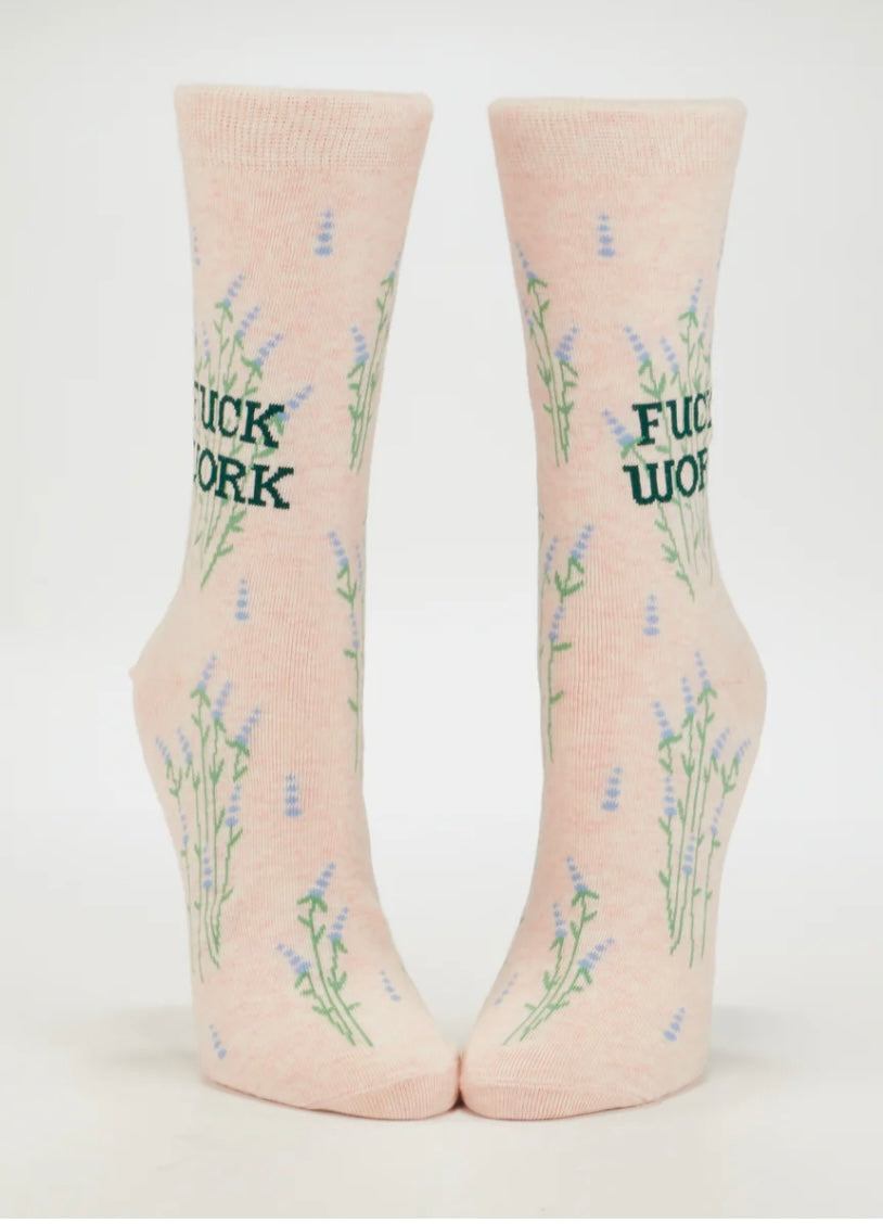 Blue Q- Fuck Work- Women’s Crew Sock