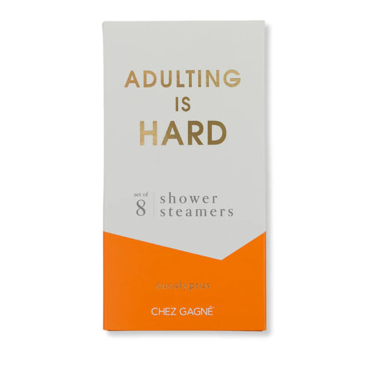 Chez Gagné - Adulting Is Hard Shower Steamers