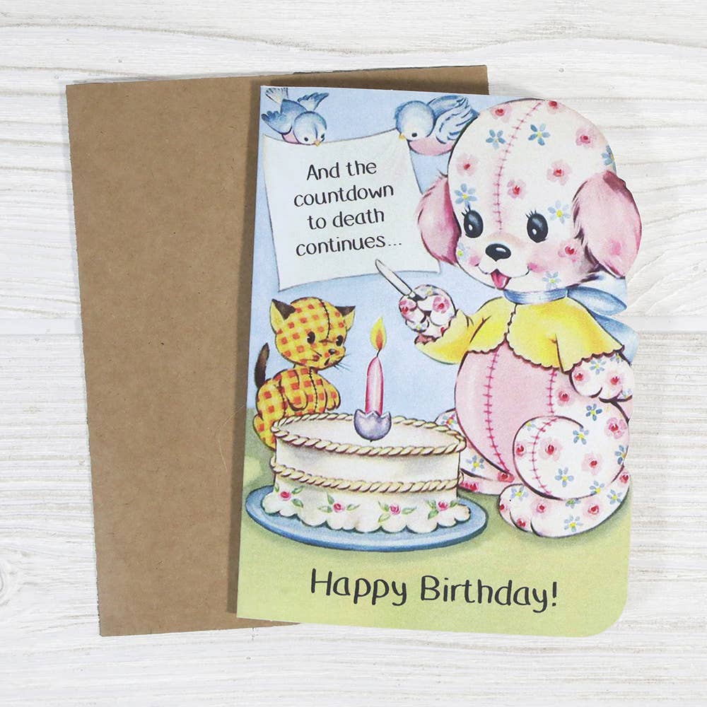 Bad Betty Greeting Co. - And the Countdown to Death Continues - Funny Birthday Card