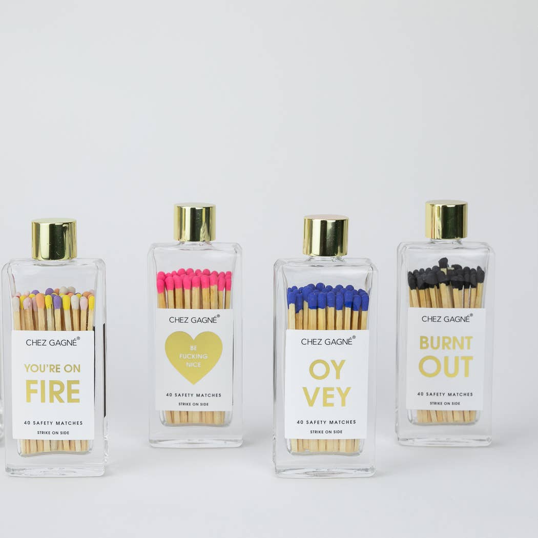 Chez Gagné - Be Fucking Nice matches