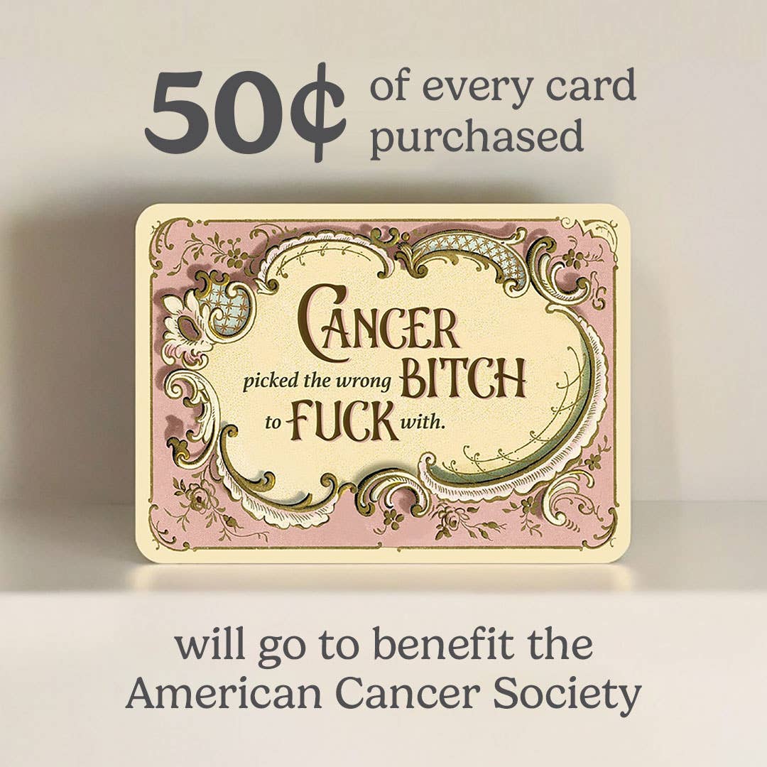 Bad Betty Greeting Co. - Cancer Picked the Wrong Bitch to Fuck With - Get Well Card