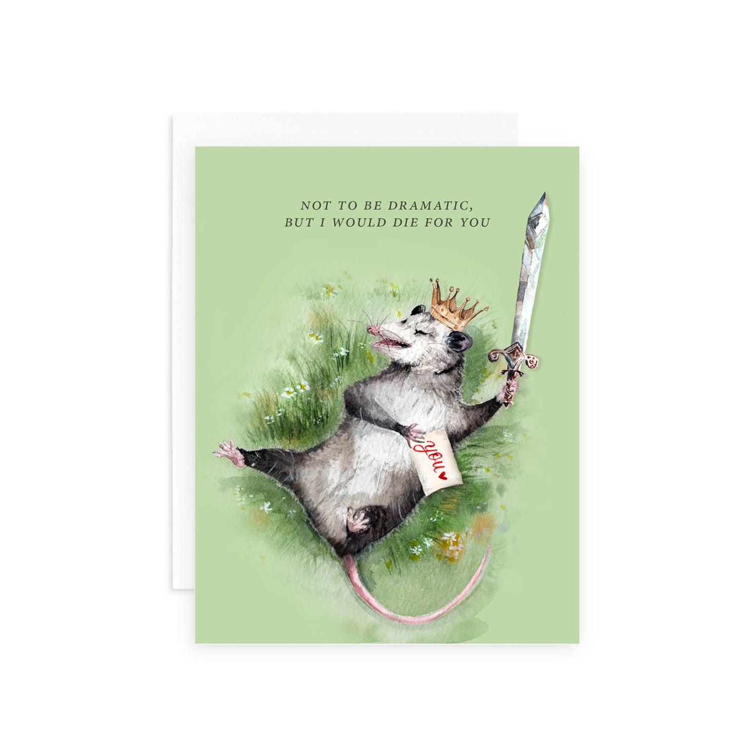 Cami Monet - Not to Be Dramatic, But I'd Die for You Possum Greeting Card: Single Card