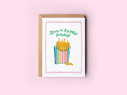 The Shelley Society - Have a Fry-Tastic Birthday French Fries Food Greeting Card