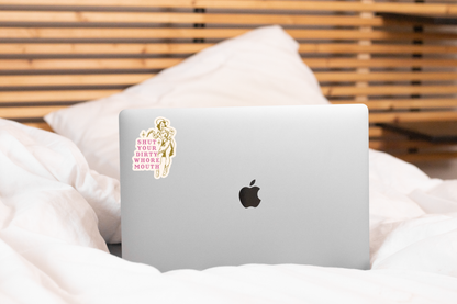 Yarnival - Shut Your Dirty Whore Mouth Sticker