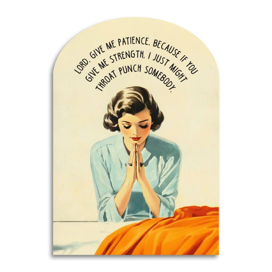 Bad Betty Greeting Co. - Lord, Give Me Patience - Funny Prayer Greeting Card