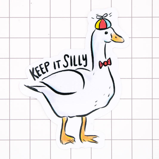 Amy Hartelust Art and Illustration - Keep It Silly Goose Vinyl Sticker