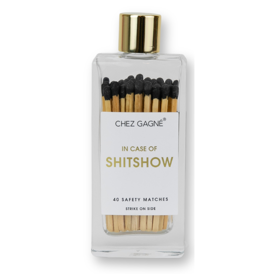 Chez Gagné - In Case Of Shitshow Matches
