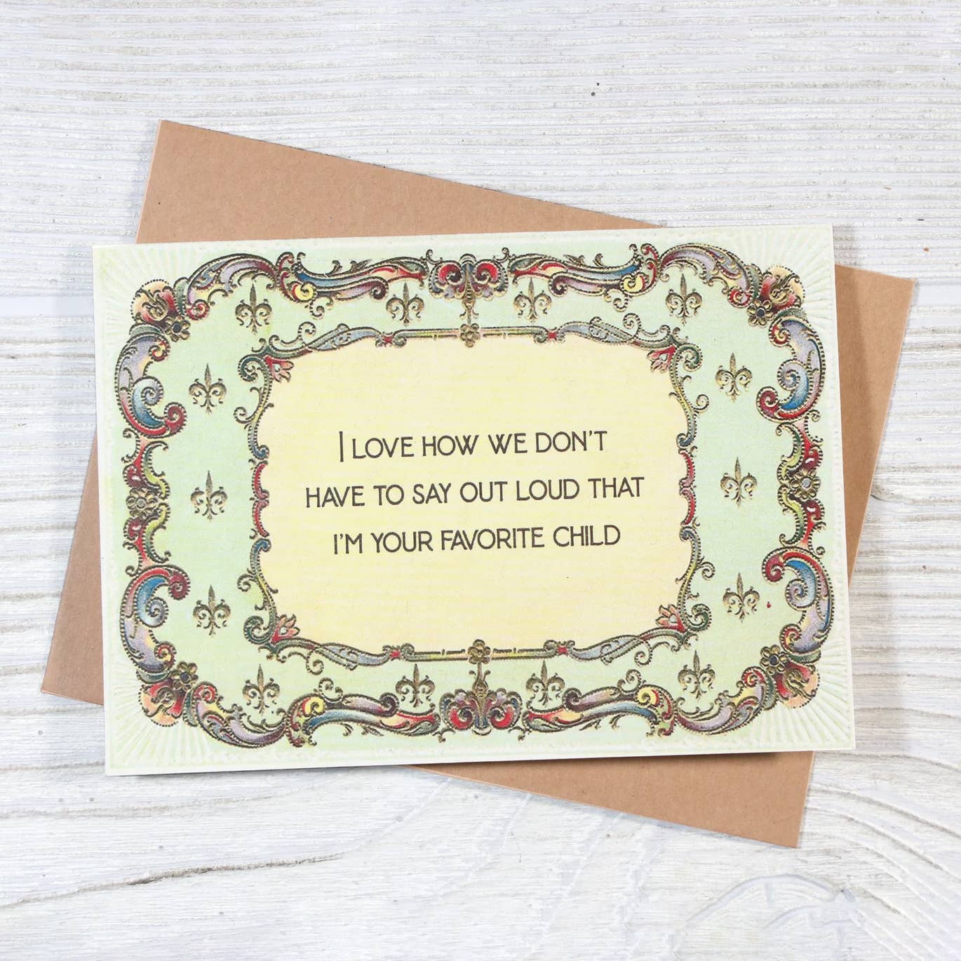 Bad Betty Greeting Co. - I'm Your Favorite Child Funny Mother's/Father's Day Card