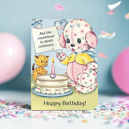Bad Betty Greeting Co. - And the Countdown to Death Continues - Funny Birthday Card