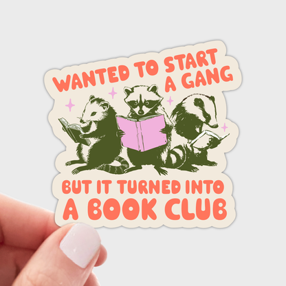 Yarnival - Wanted to Start a Gang Book Club Sticker - reading, cute,