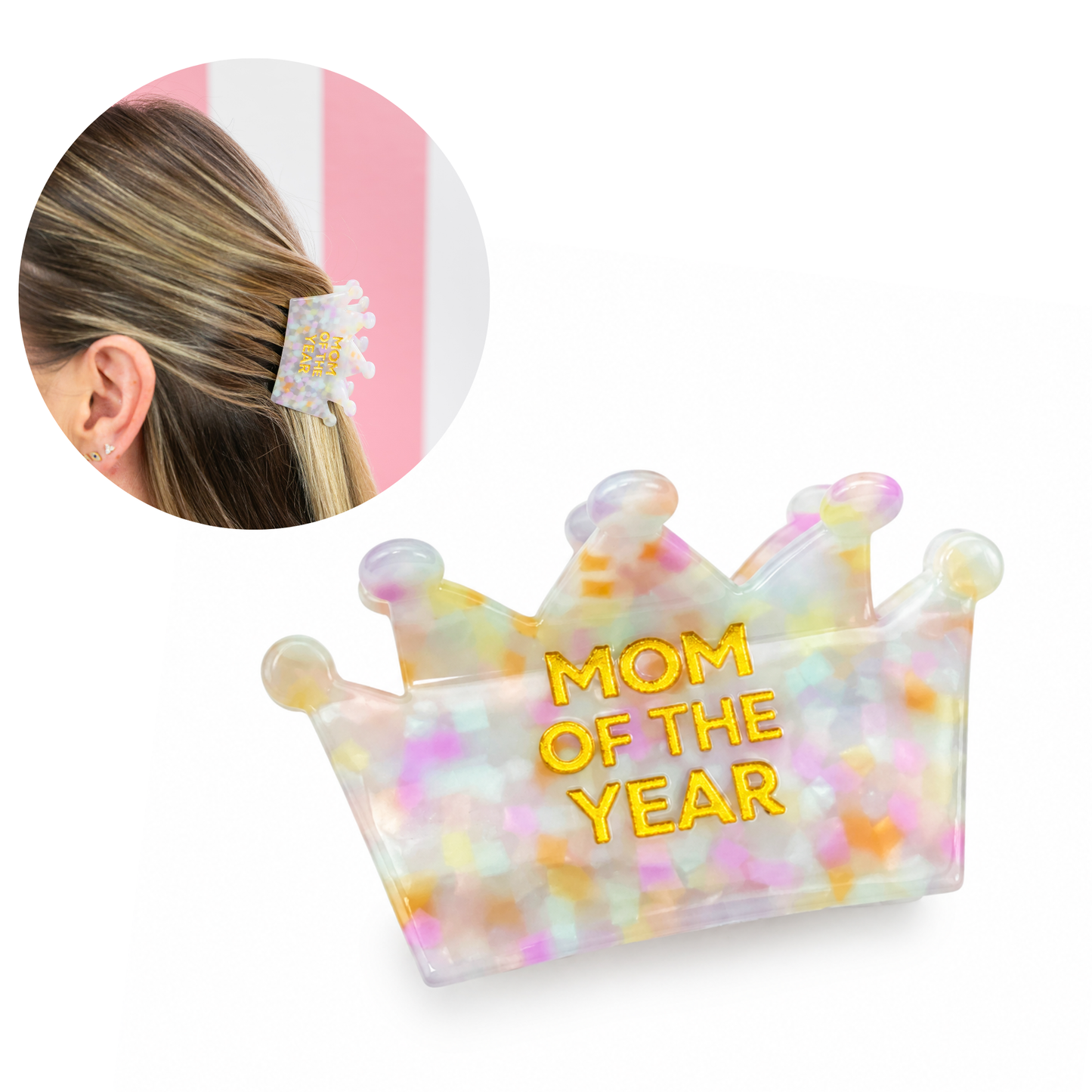Chez Gagné - Mom of the Year - Crown Acetate Hair Claw Clip, Mom Gift