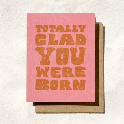 Daydream Prints - Totally Glad You Were Born | Fall Birthday Card | Cute Birthday Card