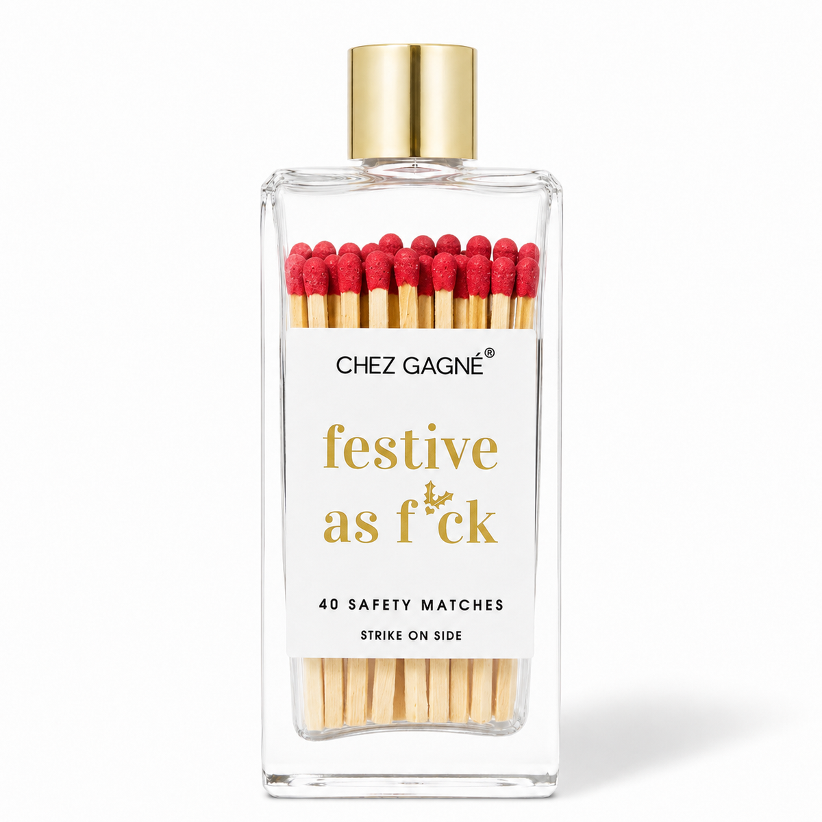 Chez Gagné - Festive As F*ck - Glass Bottle Matches, Christmas Gift, Red