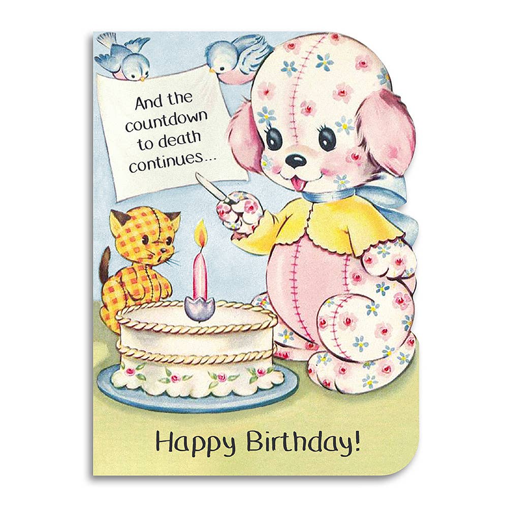 Bad Betty Greeting Co. - And the Countdown to Death Continues - Funny Birthday Card