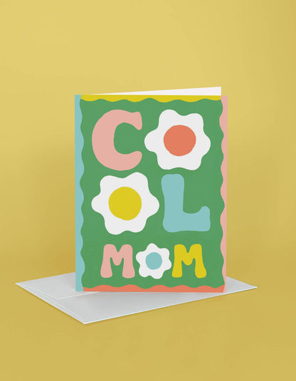 Idlewild Co. - Cool Mom Mother's Day Greeting Card
