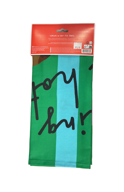 HiJiNX - Coming In Hot Cotton Tea Towel