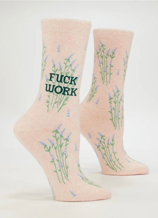 Blue Q- Fuck Work- Women’s Crew Sock