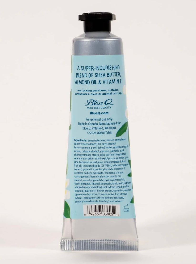 Blue Q- Im a Delicate Fucking Flower Hand Cream- Tahiti with Melon & Coconut
