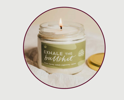 Evil Queen- Exhale the Bullshit - 100% Soy Candle