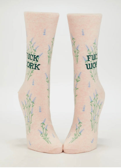 Blue Q- Fuck Work- Women’s Crew Sock