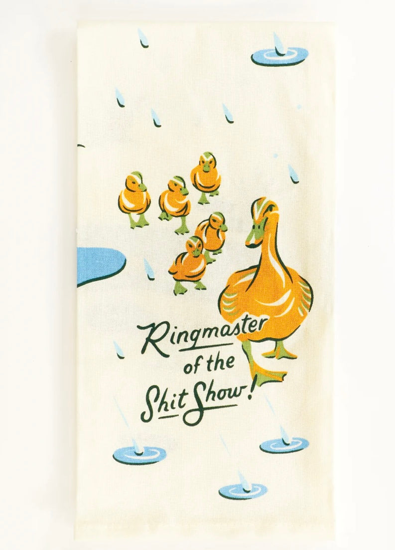 Blue Q- Ringmaster Of The Shitshow- Dish Towel