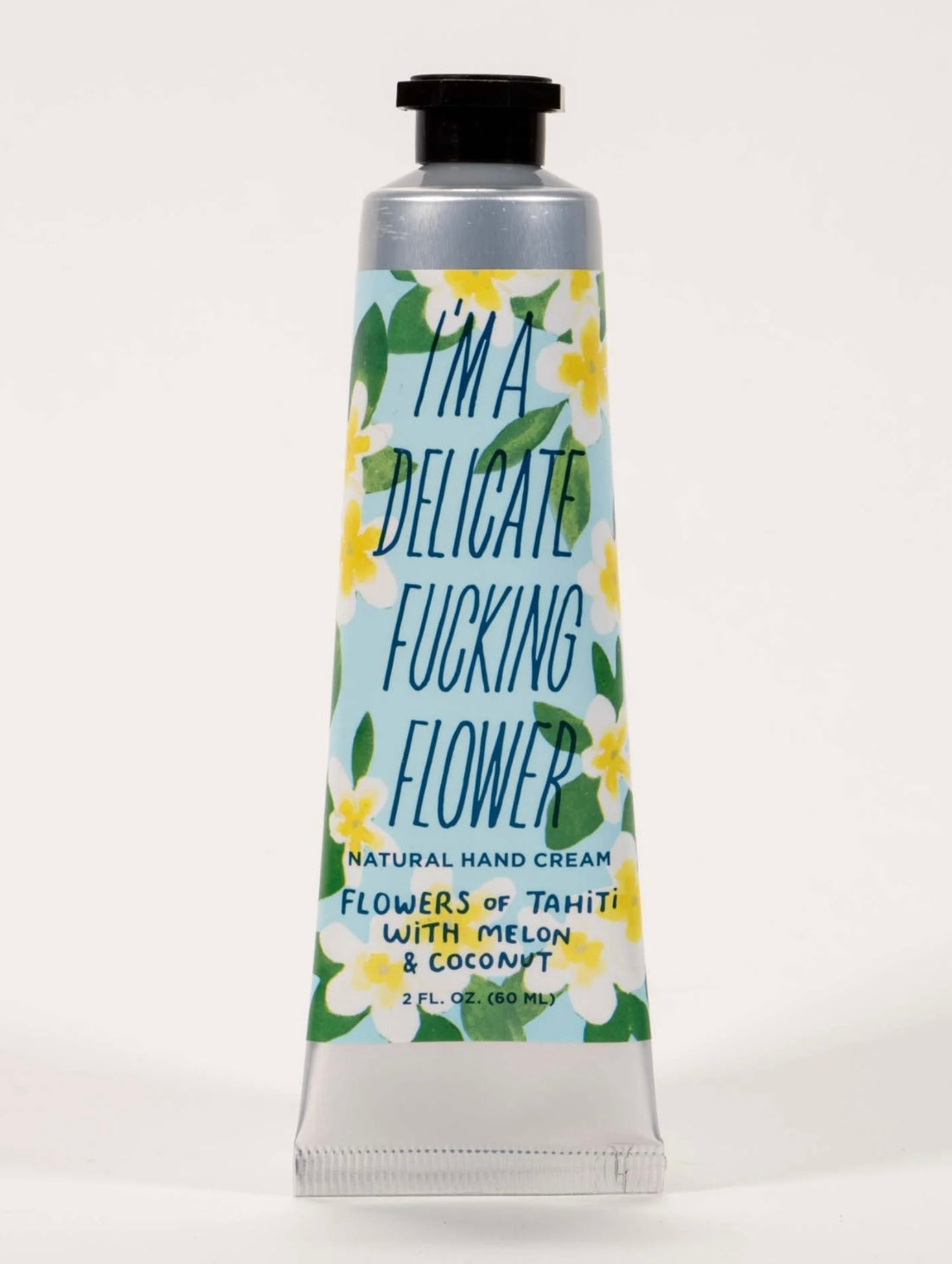 Blue Q- Im a Delicate Fucking Flower Hand Cream- Tahiti with Melon & Coconut