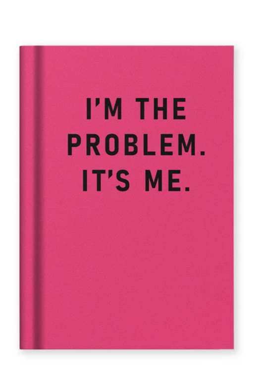 Ohh Deer- Im the ProblemIts Me Hardback Notebook