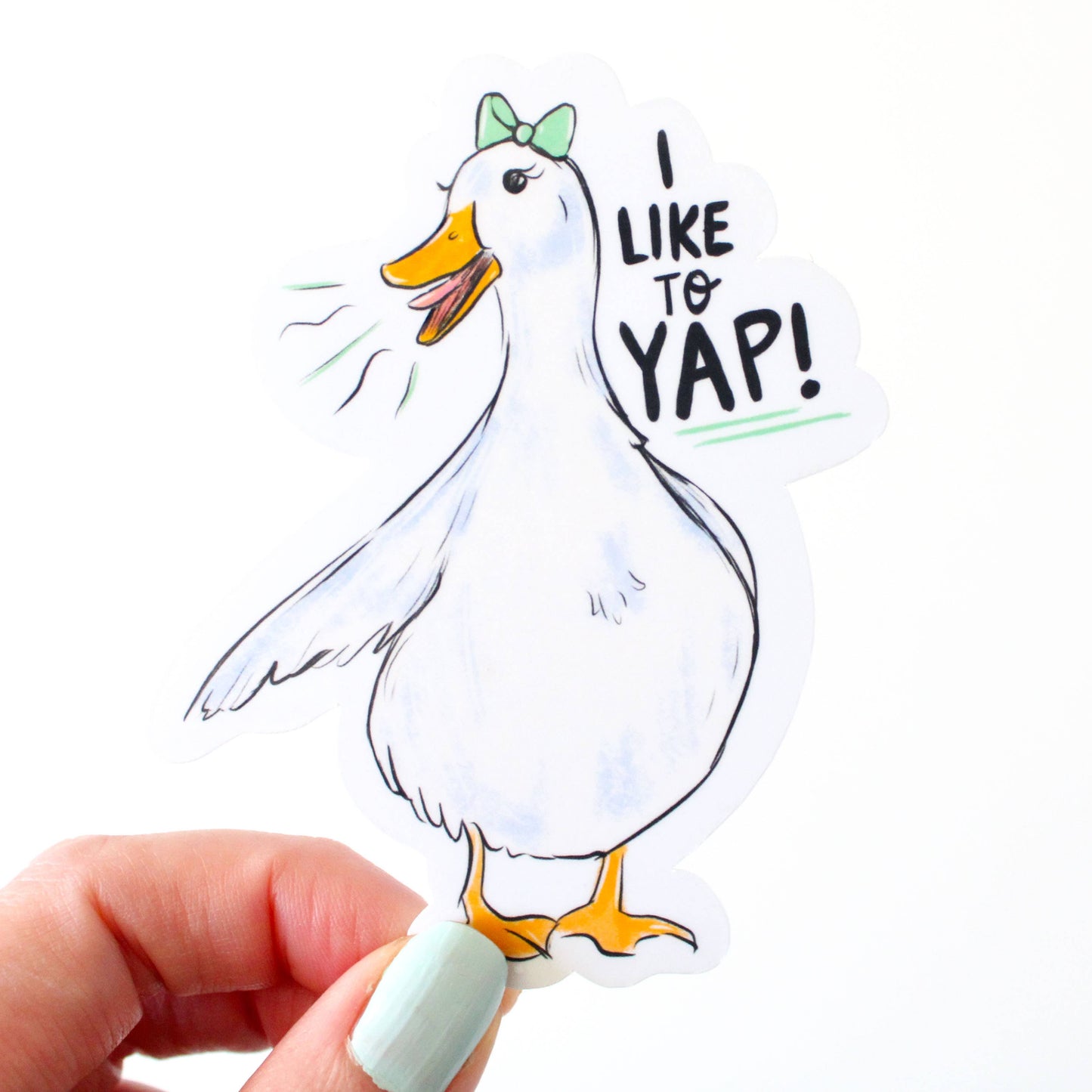 Amy Hartelust Art and Illustration - Yapping Duck Vinyl Sticker (I Like To Yap)