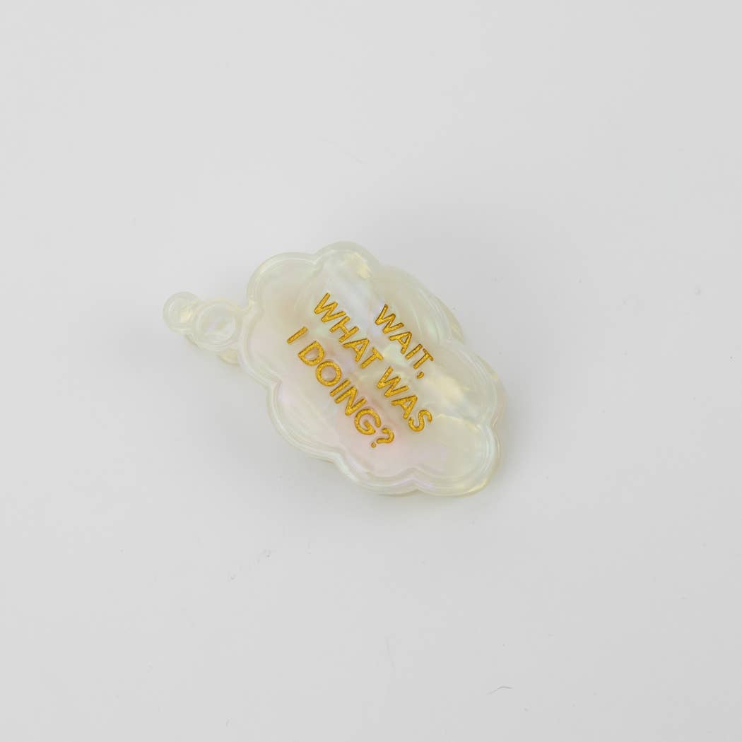 Chez Gagné - Wait What Was I Doing? - Acetate Hair Claw Clip, Funny Gift