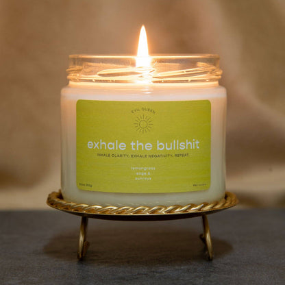 Evil Queen- Exhale the Bullshit - 100% Soy Candle