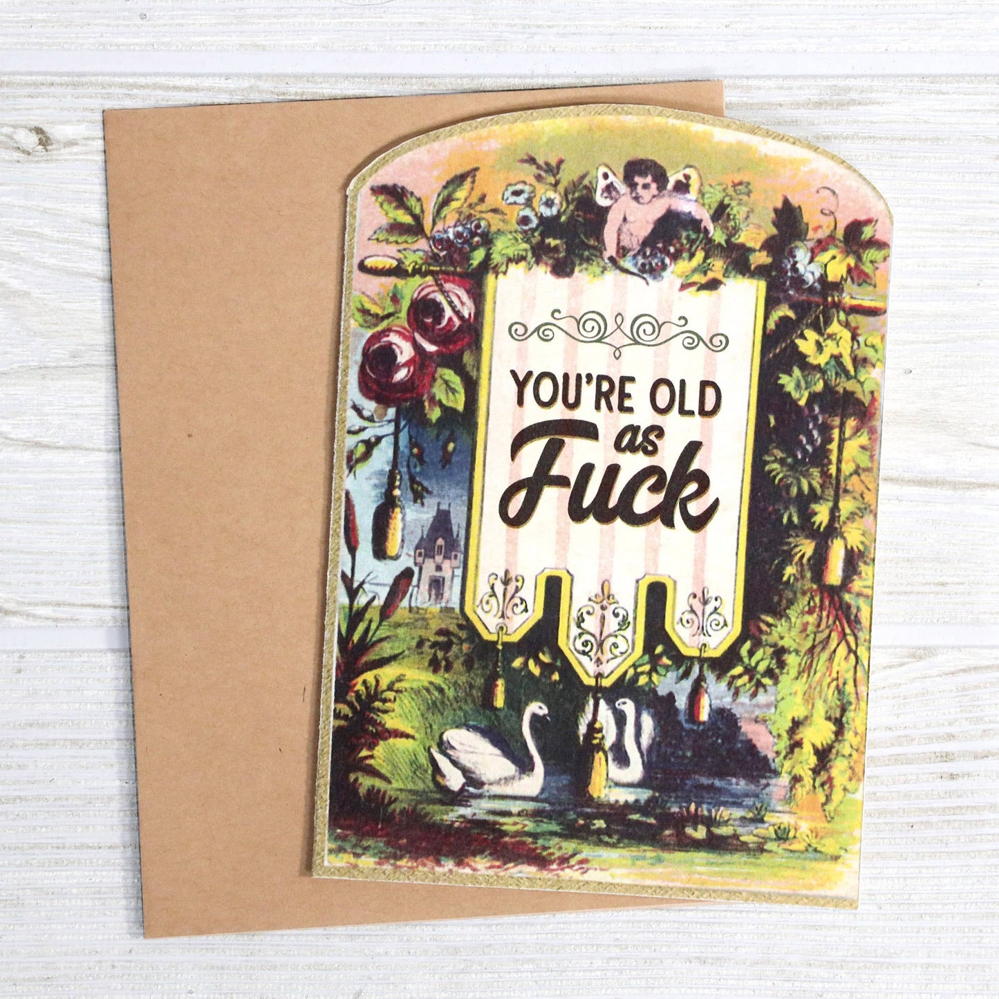 Bad Betty Greeting Co. - You’re Old as Fuck - Vintage Birthday Card