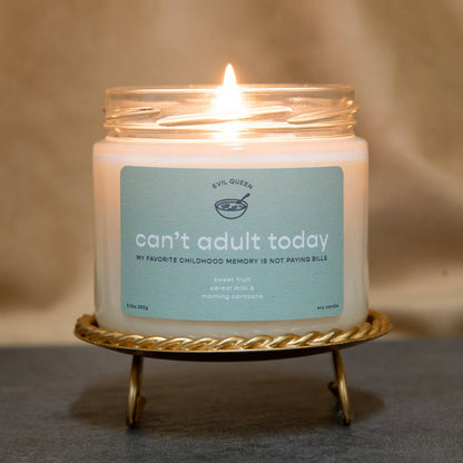 Evil Queen- Can't Adult Today - 100% Soy Candle